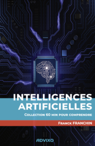 Intelligences Artificielles - Franck FRANCHIN