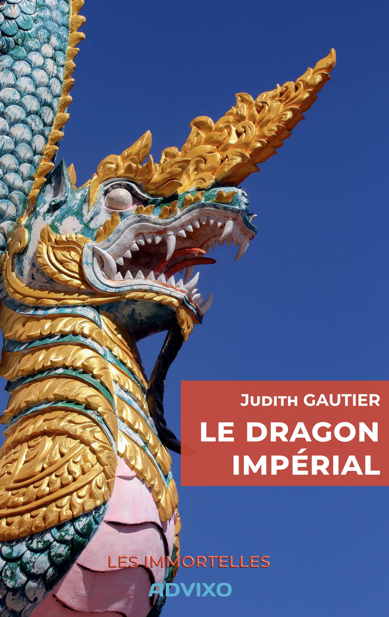 Le dragon impérial - Judith GAUTIER